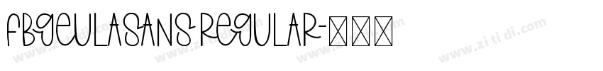 FbGeulaSans Regular字体转换